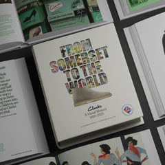 From Somerset to the World: Clarks a visual history book 1825–2025 None